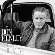 DON HENLEY-CASS COUNTY (CD)