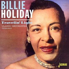 BILLY HOLIDAY-TRAVELIN' LIGHT - CLASSIC RECORDS, 1939-1951 (CD)