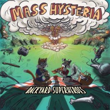 BACKYARD SUPERHEROES-MASS HYSTERIA (LP)