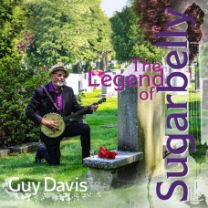 GUY DAVIS-LEGEND OF SUGARBELLY (CD)