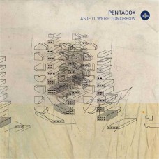 PENTADOX-AS IF IT WERE TOMORROW (CD)