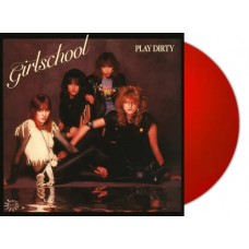 GIRLSCHOOL-PLAY DIRTY -COLOURED/HQ- (LP)