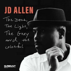 JD ALLEN-THE DARK, THE LIGHT, THE GREY AND THE COLORFUL (CD)