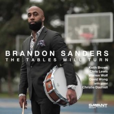 BRANDON SANDERS-THE TABLES WILL TURN (CD)