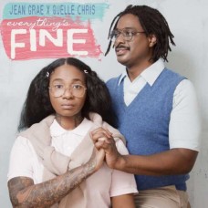 QUELLE CHRIS & JEAN GRAE-EVERYTHING'S FINE -COLOURED- (LP)