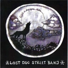 LOST DOG STREET BAND-LIFE'S A DOG-GONE SHAME (CD)