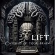 LIFT-CAVERNS OF YOUR BRAIN -HQ/LTD- (LP)