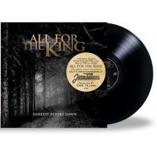 ALL FOR THE KING-DARKEST BEFORE DAWN (LP)