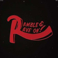 ANDREW GABBARD-RAMBLE & RAVE ON! (CD)