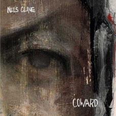 NELS CLINE-COWARD (CD)