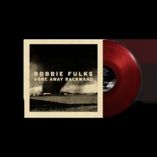 ROBBIE FULKS-GONE AWAY BACKWARD -COLOURED- (LP)