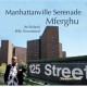 MFERGHU-MANHATTANVILLE SERENADE (CD)