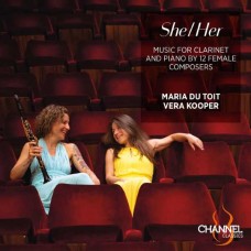 MARIA DU TOIT-BACEWICZ, TAILLEFERRE & DE GRANDVAL: SHE/HER: MUSIC FOR CLARINET AND PIANO BY 12 FEMALE COMPOSERS (CD)