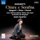 SESTO QUATRINI-DONIZETTI: CHIARA E SERAFINA (2CD)