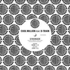 COOL MILLION-STRONGER (7")