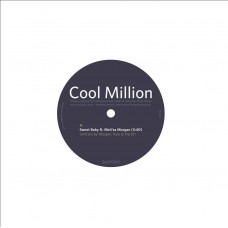 COOL MILLION-SWEET BABY / DAMN BEAUTIFUL (7")