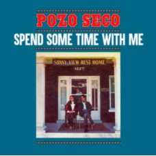 POZO SECO-SPEND SOME TIME WITH ME -COLOURED- (LP)