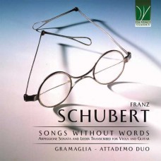 SIMONE GRAMAGLIA & LUIGI ATTADEMO-SCHUBERT: SONGS WITHOUT WORDS (CD)