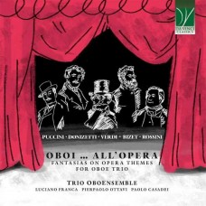 TRIO OBOENSEMBLE-OBOI ALL' OPERA - FANTASIAS ON OPERA THEMES FOR OBOE TRIO (CD)