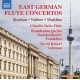 CLAUDIA STEIN-KOCHAN, MATTHUS & NATHER: EAST GERMAN FLUTE CONCERTOS (CD)