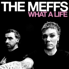 MEFFS-WHAT A LIFE (CD)