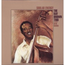 RAY BROWN TRIO-SOULAR ENERGY -HQ/45 RPM- (2LP)