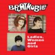 BRATMOBILE-LADIES, WOMEN AND GIRLS (CD)