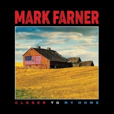 MARK FARNER-CLOSER TO MY HOME (CD)