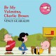 B.S.O. (BANDA SONORA ORIGINAL)-BE MY VALENTINE, CHARLIE BROWN (CD)