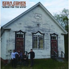 EZRA COHEN-WORSE FOR THE WEAR (LP)