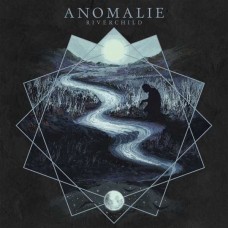 ANOMALIE-RIVERCHILD -DIGI- (CD)