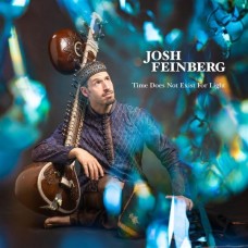 JOSH FEINBERG-TIME DOES NOT EXIST FOR LIGHT (CD)