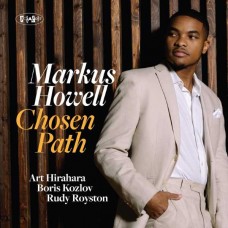 MARKUS HOWELL-CHOSEN PATH (CD)