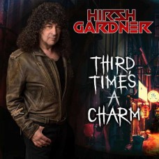 HIRSH GARDNER-THIRD TIMES A CHARM (CD)