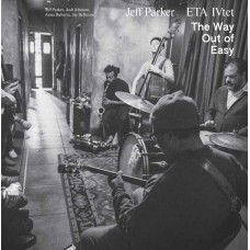 JEFF PARKER AND ETA IVTET-THE WAY OUT OF EASY (CD)