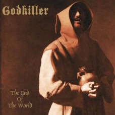 GODKILLER-THE END OF THE WORLD (CD)
