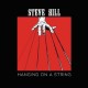 STEVE HILL-HANGING ON A STRING (CD)