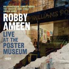 ROBBY AMEEN-LIVE AT THE POSTER MUSEUM (CD)