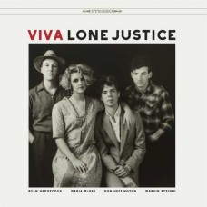 LONE JUSTICE-VIVA LONE JUSTICE (CD)