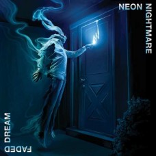 NEON NIGHTMARE-FADED DREAM (CD)