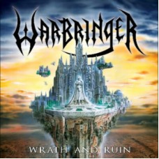 WARBRINGER-WRATH AND RUIN (CD)