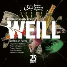 LONDON SYMPHONY ORCHESTRA & SIMON RATTLE-WEILL: THE SEVEN DEADLY SINS (CD)