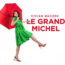 VIVIAN BUCZEK-LE GRAND MICHEL (CD)