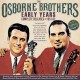 OSBORNE BROTHERS-EARLY YEARS - COMPLETE RELEASES 1951-62 (2CD)