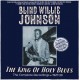 BLIND WILLIE JOHNSON-THE KING OF HOLY BLUES - THE COMPLETE RECORDINGS 1927-30 (2CD)