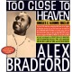 ALEX BRADFORD-TOO CLOSE TO HEAVEN - SINGLES & ALBUMS 1953-62 (3CD)