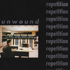 UNWOUND-REPETITION (CD)