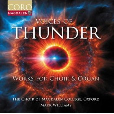 MARK WILLIAMS-VOICES OF THUNDER - WORKS FOR CHOIR & ORGAN (CD)