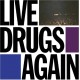 WAR ON DRUGS-LIVE DRUGS AGAIN (CD)