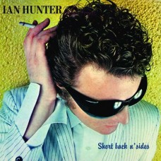 IAN HUNTER-SHORT BACK N SIDES (2CD)